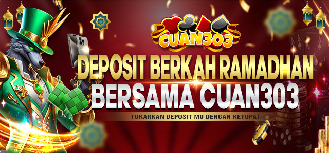 DEPOSIT BERKAH CUAN303