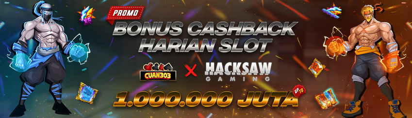 PROMO BONUS CASHBACK HARIAN HACKSHAW