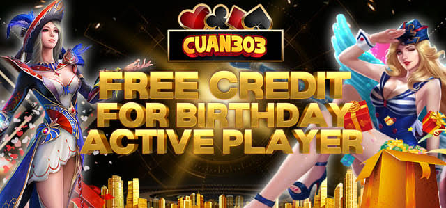 FREE CREDIT FOR BIRTHDAY ACTIVE PLAYER